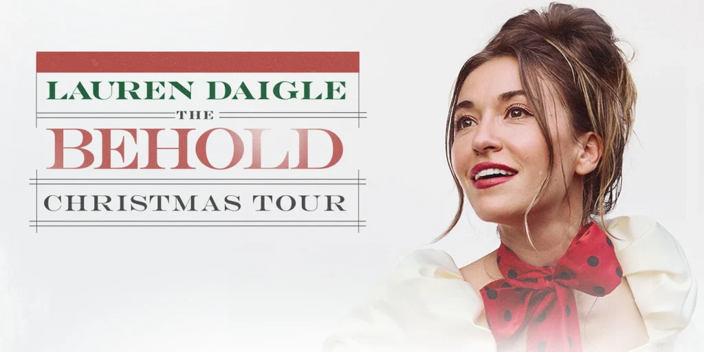 Lauren Daigle The Behold Christmas Tour